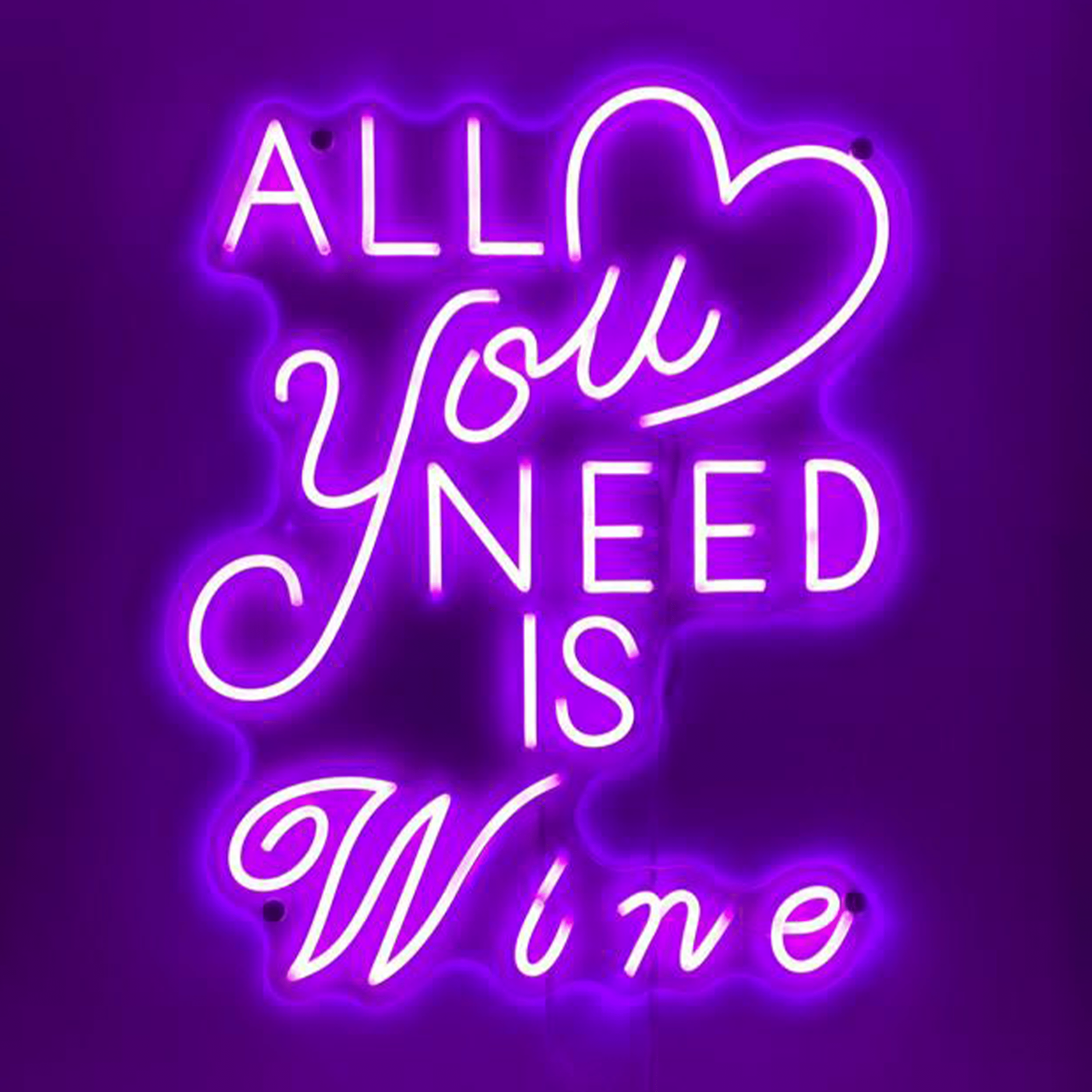 Neon "All You Need is Wine"